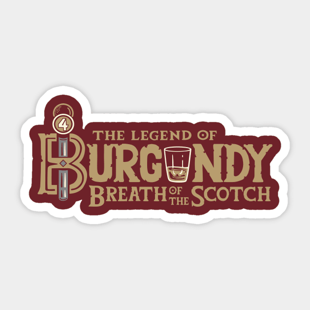 Breath of the Scotch Sticker by GoodIdeaRyan